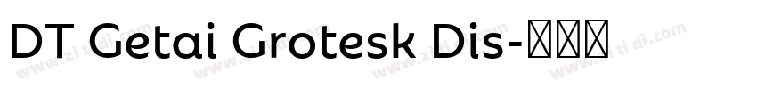 DT Getai Grotesk Dis字体转换